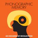 Phonographic Memory